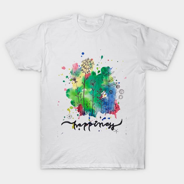 Happiness T-Shirt by Canvases-lenses